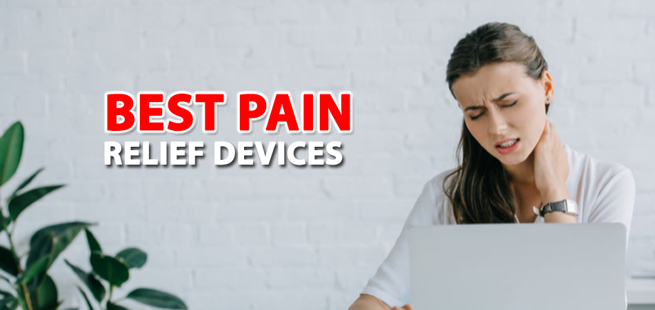 best pain relief devices