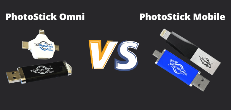 Photostick Omni Vs. Photostick Mobile - in depth guide