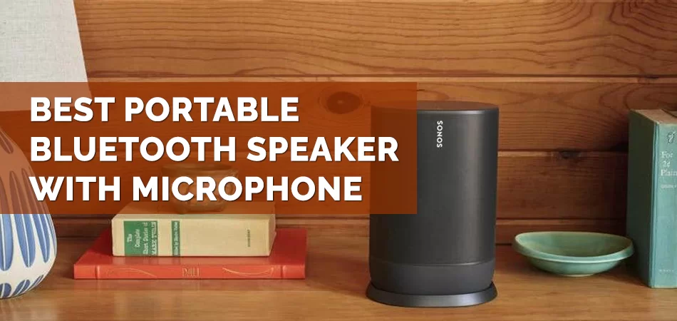 Best Portable Bluetooth Speaker With Microphone